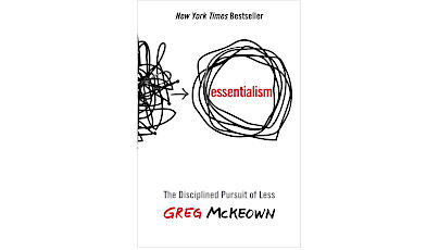 Essentialism by Greg McKeown